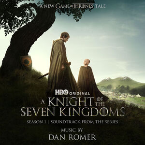 آلبوم A Knight of the Seven Kingdoms: Season 1 (Soundtrack from the HBO® Original Series) Dan Romer | Toogoosh