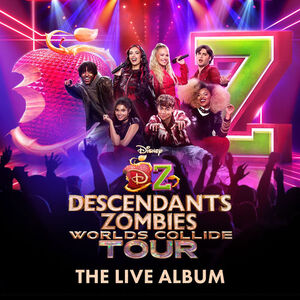آلبوم Disney Descendants/ZOMBIES: Worlds Collide Tour – The Live Album Disney , Disney Worlds Collide Tour Cast | Toogoosh