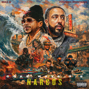 آلبوم Coke Wave 3.5: Narcos French Montana , Max B | Toogoosh