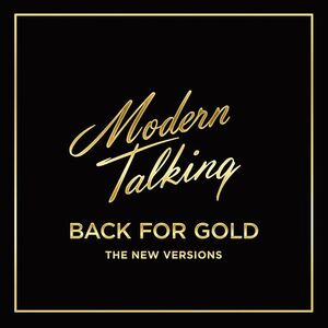 آلبوم Back for Gold Modern Talking | Toogoosh