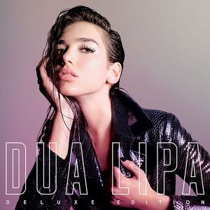 آلبوم Dua Lipa (Deluxe) Dua Lipa | Toogoosh