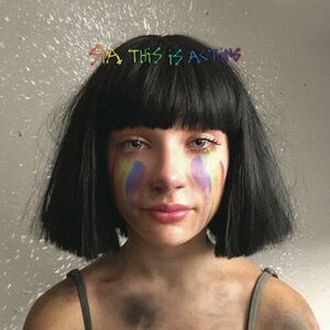 آلبوم This Is Acting (Deluxe Version) Sia | Toogoosh