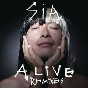 آلبوم Alive (Remixes) Sia | Toogoosh