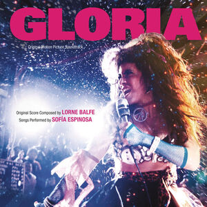 آلبوم Gloria (Original Motion Picture Soundtrack) Lorne Balfe , Sofía Espinosa | Toogoosh