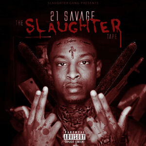 آلبوم The Slaughter Tape 21 Savage | Toogoosh