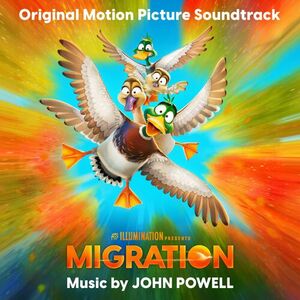 آلبوم Migration (Original Motion Picture Soundtrack) John Powell | Toogoosh