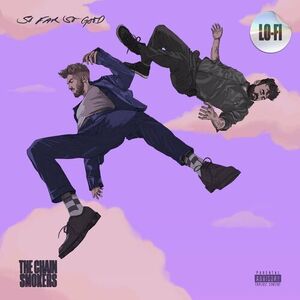 آلبوم So Far So Good (lofi remixes) The Chainsmokers | Toogoosh