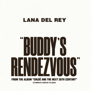 آلبوم Buddy’s Rendezvous Lana Del Rey , Father John Misty | Toogoosh
