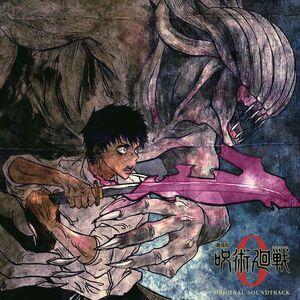 آلبوم JUJUTSU KAISEN 0 (Original Motion Picture Soundtrack) Various Artists | Toogoosh