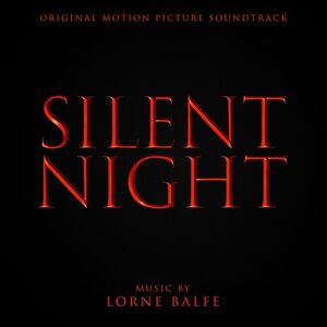 آلبوم Silent Night (Original Motion Picture Soundtrack) Lorne Balfe | Toogoosh
