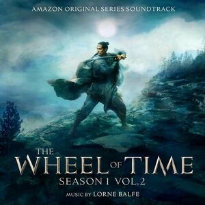 آلبوم The Wheel of Time: Season 1, Vol. 2 (Amazon Original Series Soundtrack) Lorne Balfe | Toogoosh