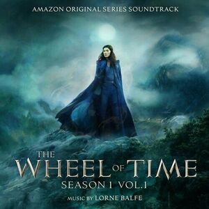 آلبوم The Wheel of Time: Season 1, Vol. 1 (Amazon Original Series Soundtrack) Lorne Balfe | Toogoosh