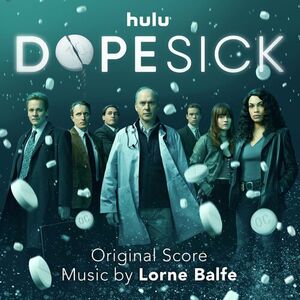 آلبوم Dopesick (Original Score) Lorne Balfe | Toogoosh