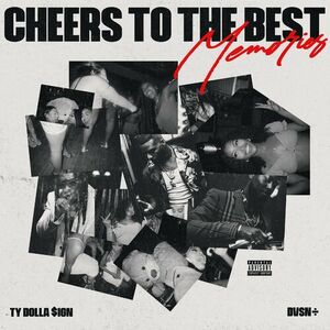 آلبوم Cheers to the Best Memories Ty Dolla $ign , dvsn | Toogoosh