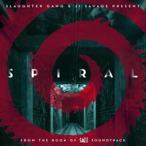 آلبوم Spiral: From The Book of Saw Soundtrack 21 Savage | Toogoosh