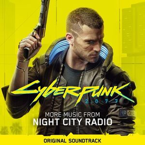 آلبوم Cyberpunk 2077: More Music from Night City Radio (Original Soundtrack) Various Artists | Toogoosh