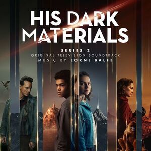 آلبوم His Dark Materials Series 2 (Original Television Soundtrack) Lorne Balfe | Toogoosh