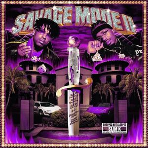 آلبوم SAVAGE MODE II [CHOPPED NOT SLOPPED] 21 Savage , Metro Boomin | Toogoosh