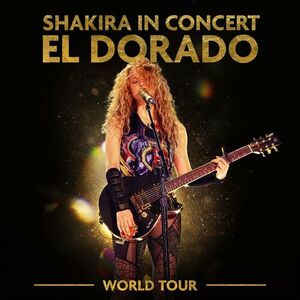 آلبوم Shakira In Concert: El Dorado World Tour Shakira | Toogoosh