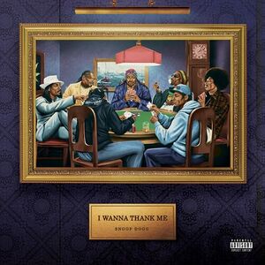 آلبوم I Wanna Thank Me Snoop Dogg | Toogoosh