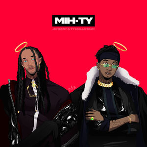 آلبوم MIH-TY Ty Dolla $ign , Jeremih ...  | Toogoosh