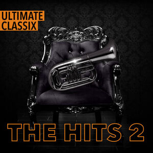 آلبوم Ulitmate Classix: The Hits 2 Lorne Balfe , Russell Emanuel ...  | Toogoosh