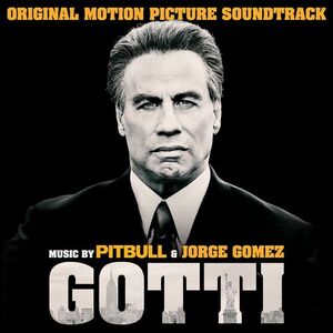 آلبوم Gotti (Original Motion Picture Soundtrack) Pitbull , Jorge Gomez | Toogoosh