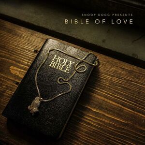 آلبوم Snoop Dogg Presents Bible of Love Snoop Dogg | Toogoosh