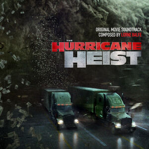 آلبوم The Hurricane Heist (Original Motion Picture Soundtrack) Lorne Balfe | Toogoosh