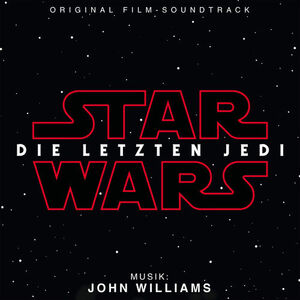 آلبوم Star Wars: Die Letzten Jedi (Original Film-Soundtrack) John Williams | Toogoosh