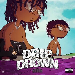 آلبوم Drip or Drown Gunna | Toogoosh
