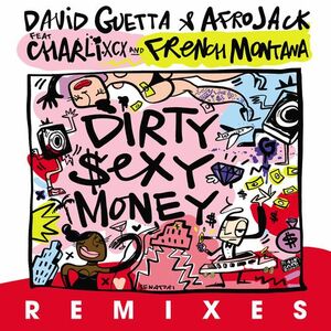آلبوم Dirty Sexy Money (feat. Charli XCX & French Montana) (Remixes) David Guetta , Afrojack ...  | Toogoosh