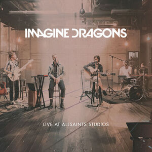 آلبوم Live At AllSaints Studios Imagine Dragons | Toogoosh