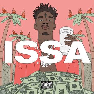 آلبوم Issa Album 21 Savage | Toogoosh