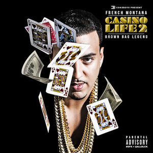 آلبوم Casino Life 2 Brown Bag Legend French Montana | Toogoosh
