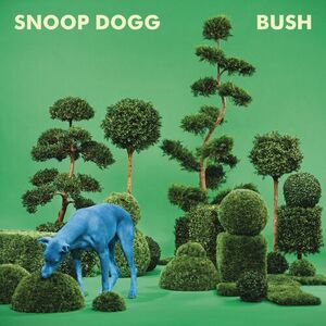 آلبوم BUSH Snoop Dogg | Toogoosh