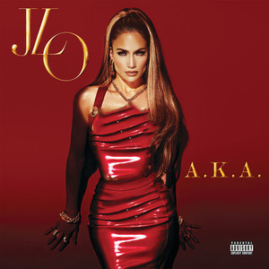 آلبوم A.K.A. (Deluxe) Jennifer Lopez | Toogoosh