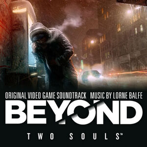 آلبوم Beyond: Two Souls (Original Video Game Soundtrack) Lorne Balfe | Toogoosh
