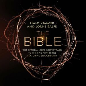آلبوم The Bible (Official Score Soundtrack) Hans Zimmer , Lisa Gerrard ...  | Toogoosh