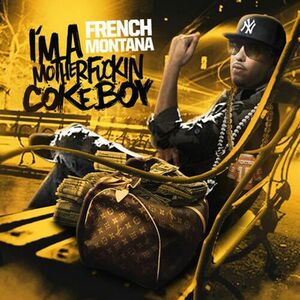 آلبوم Im a Motherfckin Coke Boy French Montana | Toogoosh