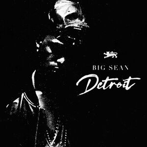 آلبوم Detroit Big Sean | Toogoosh