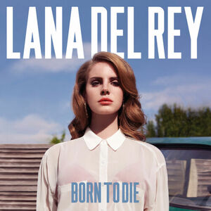 آلبوم Born To Die Lana Del Rey | Toogoosh