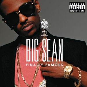 آلبوم Finally Famous (Deluxe) Big Sean | Toogoosh