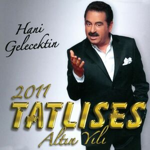 آلبوم Hani Gelecektin İbrahim Tatlıses | Toogoosh