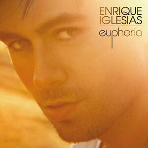 آلبوم Euphoria Enrique Iglesias | Toogoosh