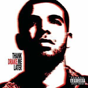 آلبوم Thank Me Later Drake | Toogoosh