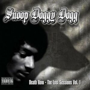 آلبوم Death Row: The Lost Sessions, Vol. 1 Snoop Dogg | Toogoosh