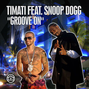 آلبوم Groove On Snoop Dogg , Timati | Toogoosh
