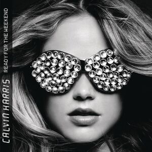 آلبوم Ready For The Weekend Calvin Harris | Toogoosh
