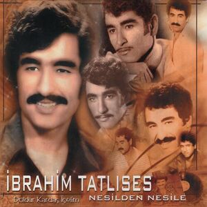 آلبوم Doldur Kardaş İçelim (Nesilden Nesile) İbrahim Tatlıses | Toogoosh